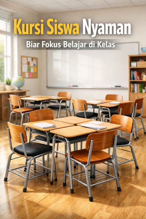 Kursi Siswa Nyaman Biar Fokus Belajar di Kelas
