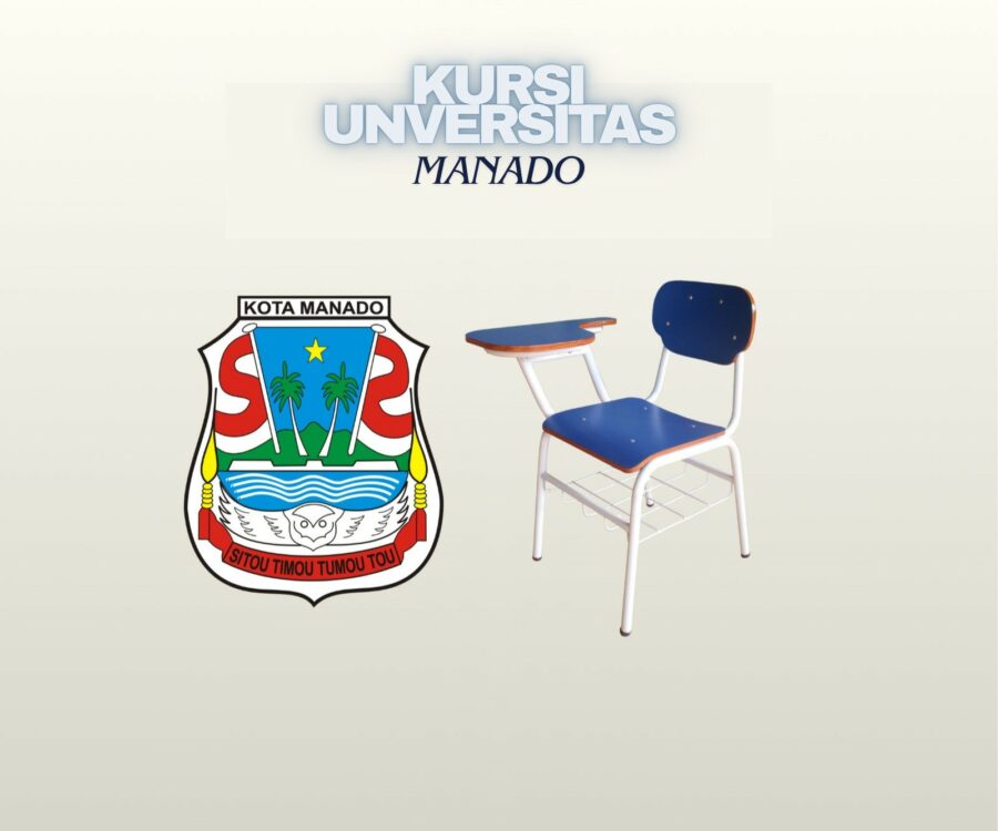 Menjamin Kualitas Kursi Universitas Manado Sebagai Standar Fasilitas Publik Unggulan
