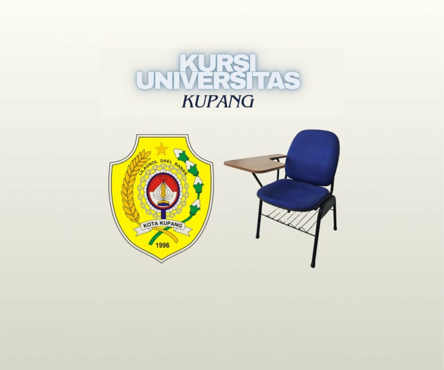 Kursi Universitas Kupang yang Tangguh dan Berkualitas Menjamin Kenyamanan Belajar