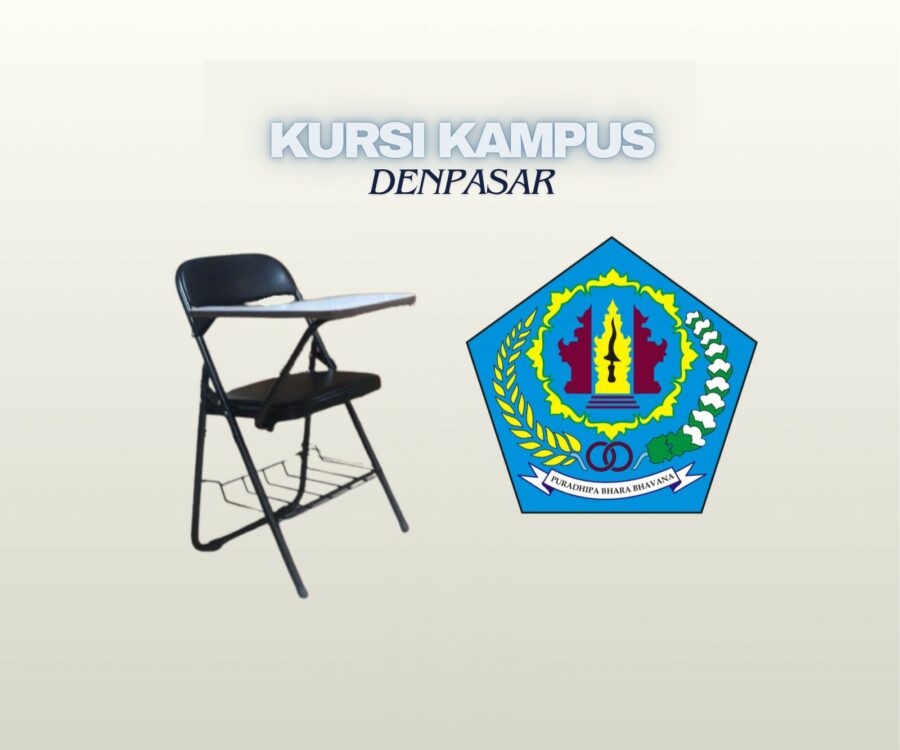 Rekomendasi Kursi Kampus Denpasar Terbaik untuk Estetika dan Kenyamanan Akademik di Denpasar
