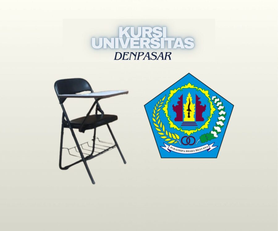 Investasi Pendidikan Jangka Panjang Mengapa Standar Kursi universitas Denpasar Menjadi Kunci Kualitas Kampus di Bali