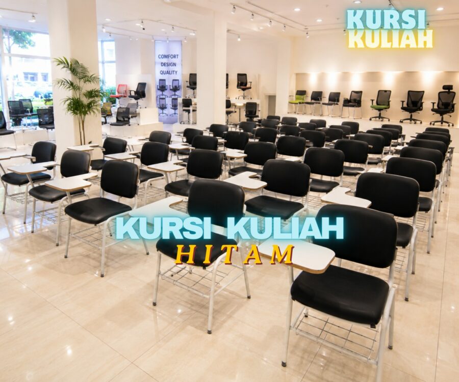 Kursi Kuliah Warna Hitam Jadi Pilihan Favorit Kampus Modern karena Elegan dan Profesional