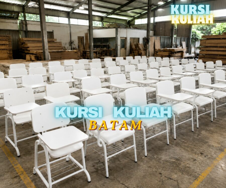 Kenapa Kursi Kuliah Batam Mulai Menjadi Sorotan dalam Tren Furniture Pendidikan Modern
