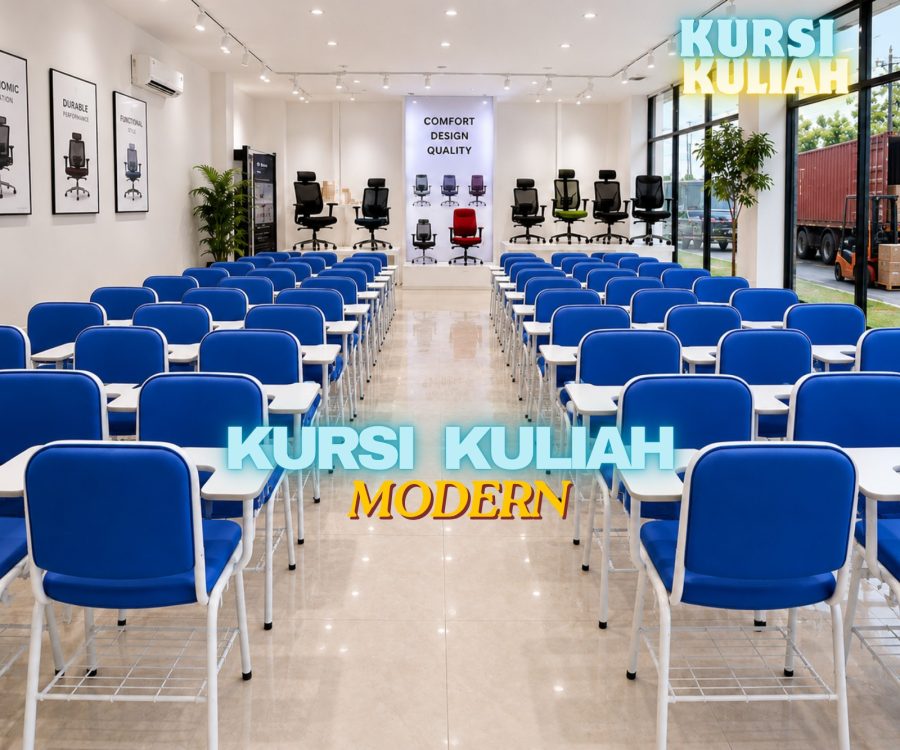 Toko Kursi Kuliah Modern Jadi Tujuan User dan Kampus untuk Mencari Furniture Pendidikan Berkualitas
