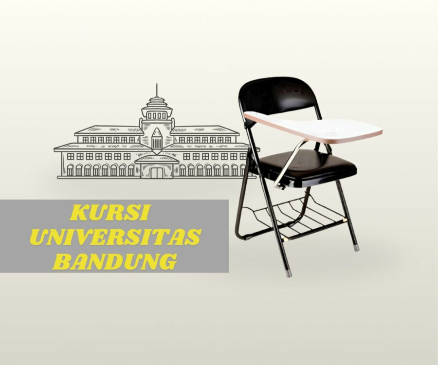 Standar Kualitas Kursi Universitas Bandung Panduan Teknis bagi Manajemen Fasilitas Pendidikan