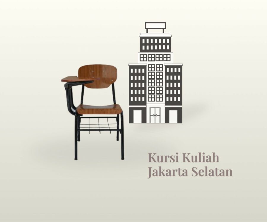 Inovasi dan Standar Kursi kuliah Jakarta selatan untuk Kenyamanan Belajar