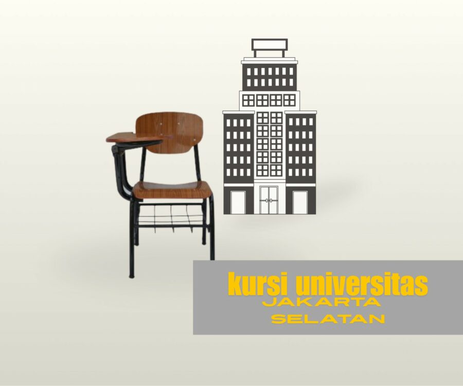 Standar Ergonomi Modern pada kursi universitas jakarta selatan untuk Menunjang Produktivitas Akademik