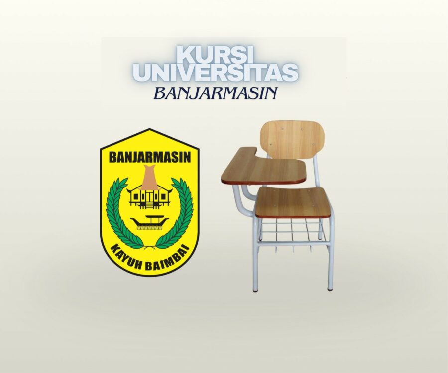 Transformasi Ruang Kuliah Abad 21 Memilih Kursi universitas Banjarmasin untuk Kampus Berstandar Global