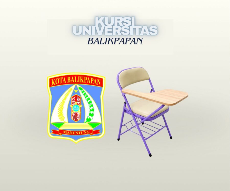 Kursi universitas Balikpapan untuk Kampus Modern di Kalimantan Timur