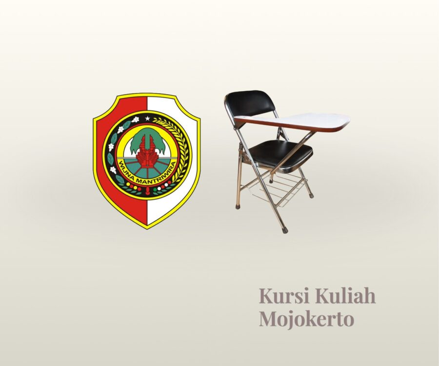 Memilih Kursi Kuliah Mojokerto yang Ergonomis dan Kekinian