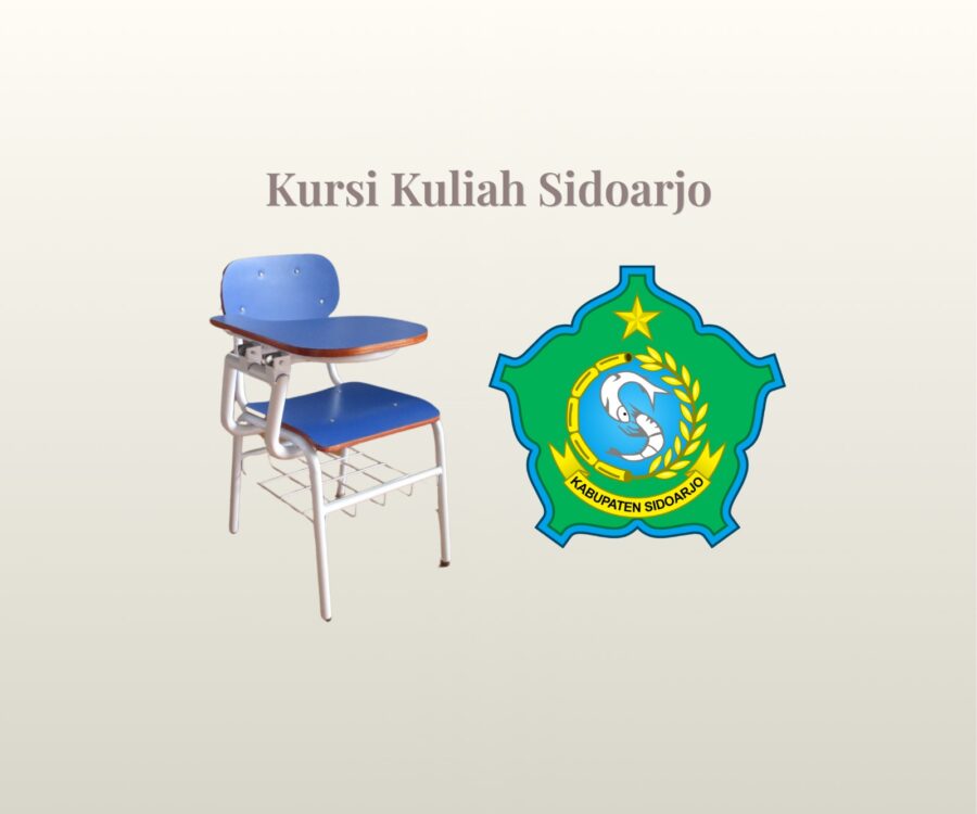 Kursi Kuliah Sidoarjo dari PT Duta Wibawa Perkasa Menjadi Pilihan Utama Institusi Pendidikan