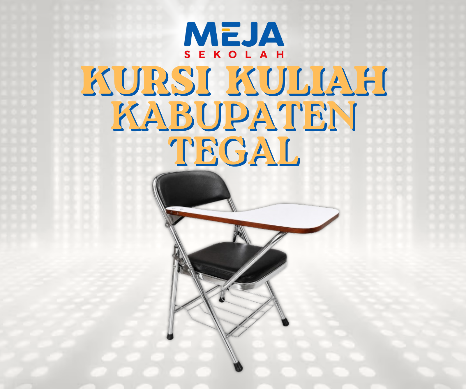 Kursi Kuliah Kabupaten Tegal, Pilihan Material Tepat
