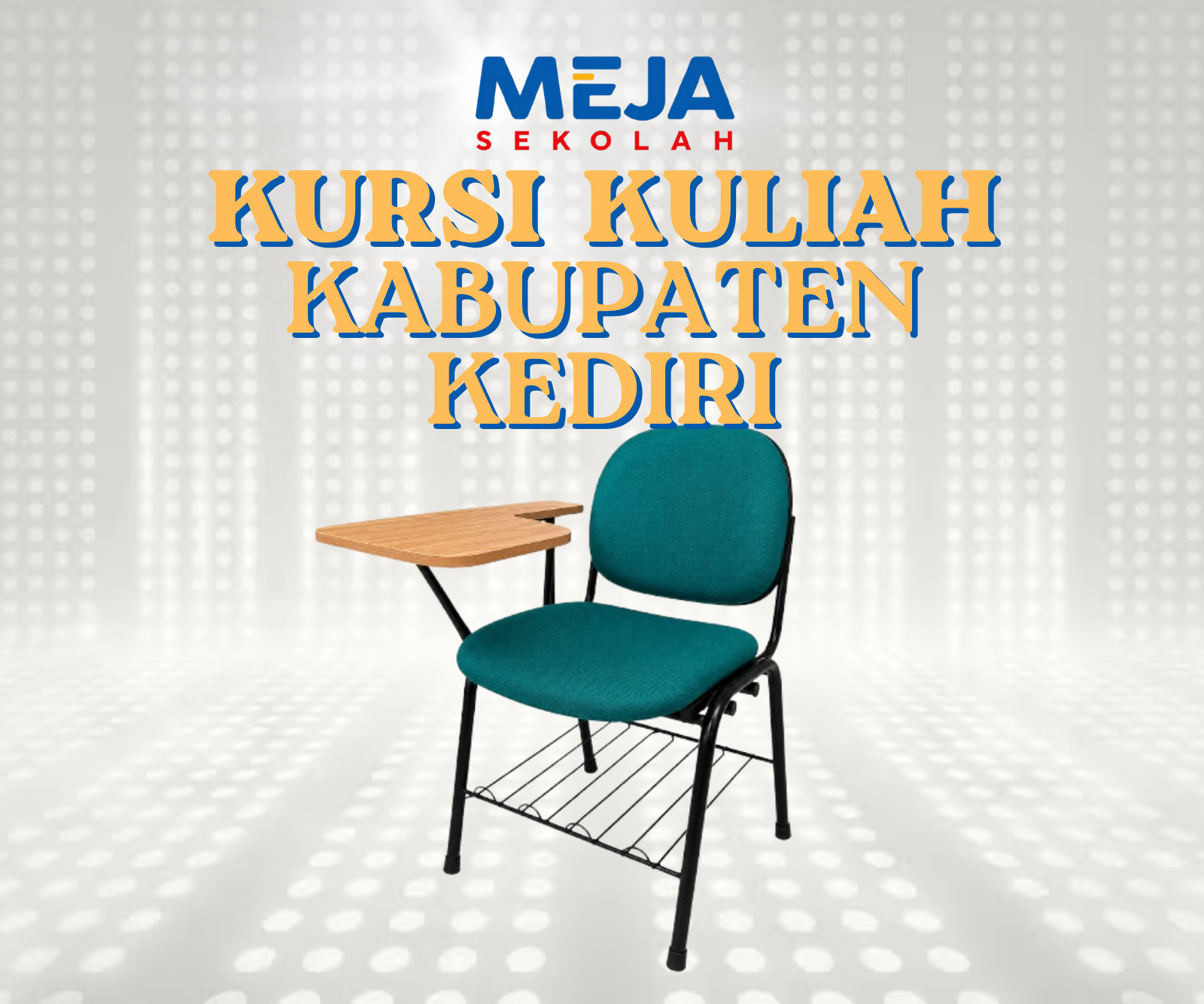 Kursi Kuliah Kabupaten Kediri Kursi Kampus Awet dan Harga Bersahabat