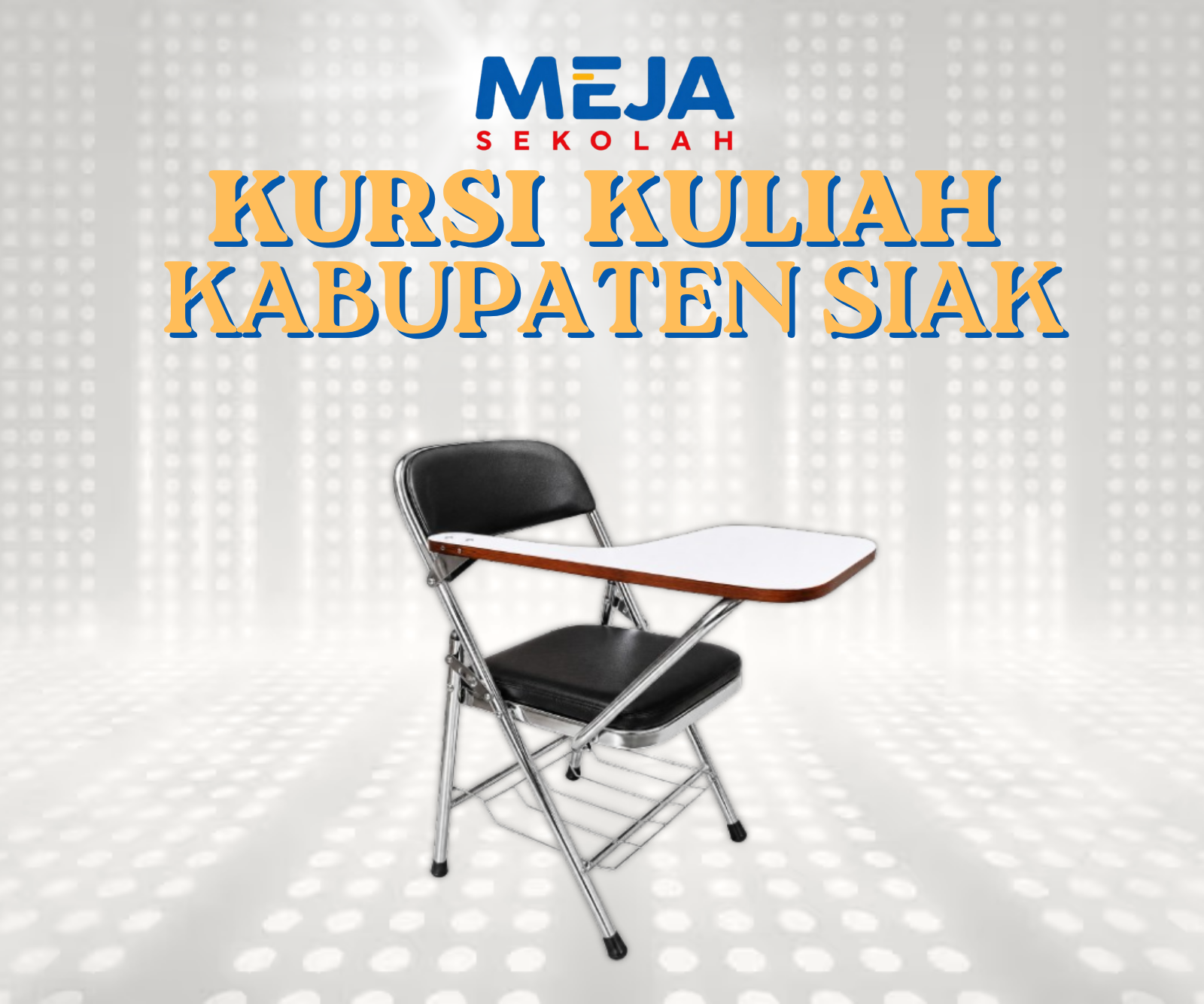 Kursi Kuliah Kabupaten Siak Pilihan Tepat untuk Dunia Pendidikan